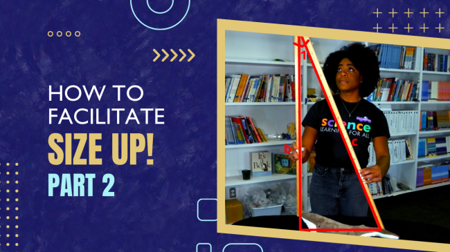 how to facilitate size up! part 2